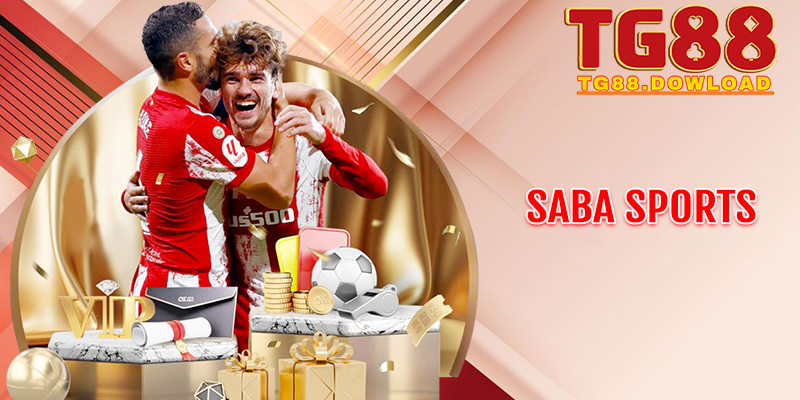 Saba Sports – "Linh hồn" của nền công nghiệp cá cược trực tuyến tại Tg88